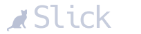 Slick Framework